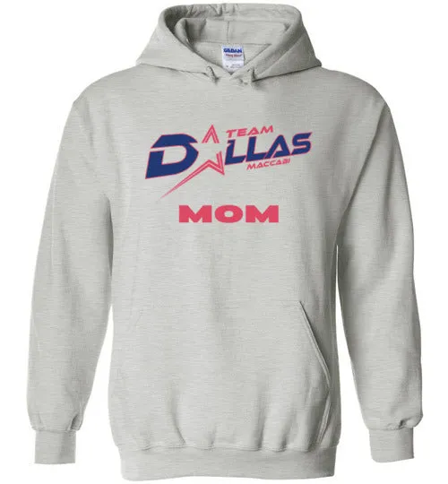 Team Dallas Hoodie - Mom