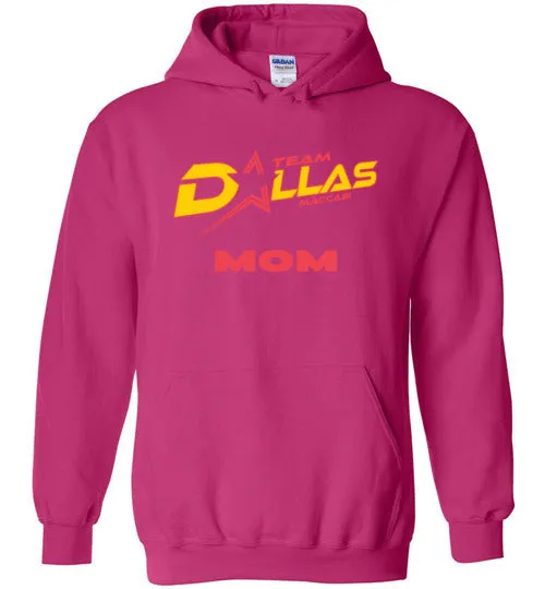 Team Dallas Hoodie - Mom