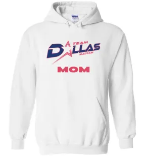 Team Dallas Hoodie - Mom