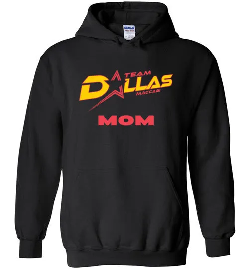 Team Dallas Hoodie - Mom